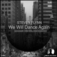 We Will Dance Again (Axel Zambrano Remix) [Urban Life Music]