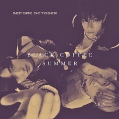 Black Coffee Summer