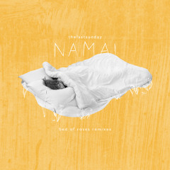 [ES038] thelastsunday - Namai : Bed of Roses remixes / 2025