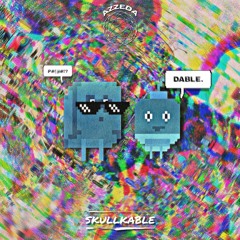 SkullKable X AZZEDA - DaBle