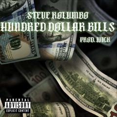 HUNDRED DOLLAR BILLS