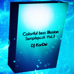 Colorful bass Illusion Samplepack Vol.3 DEMO