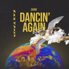 Zaerd - Dancin' Again