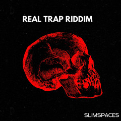 REAL TRAP RIDDIM
