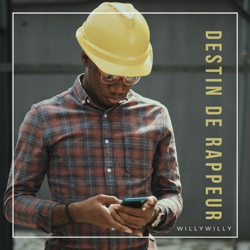 Willy Raper Stream Destin de rappeur by Willy Willy | Listen online for free on ...