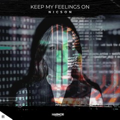 Nicson - Keep My Feelings On