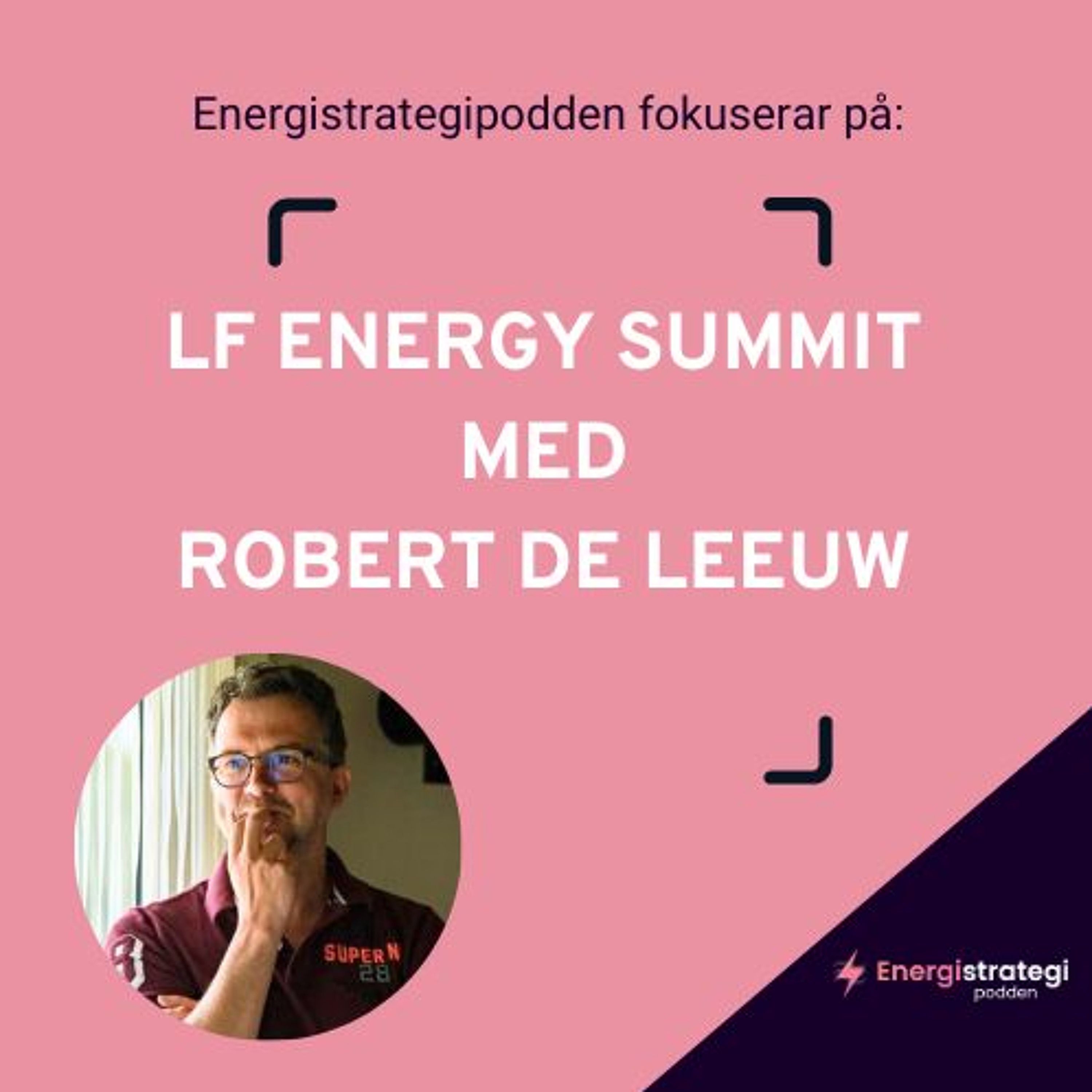 #268 - ESP fokuserar på LF Energy Summit med Robert De Leeuw, Pionix episode artwork