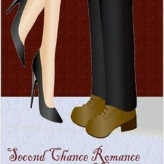 Second Chance Romance by Asrai Devin