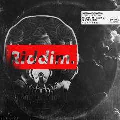 SCVTTR - RIDDIM GANG GOONIES (feat. MagMag) [MasterOfDubstep Exclusive]