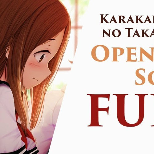 Iwanai kedo ne - Karakai jouzu no Takagi-san - by Fox song 06