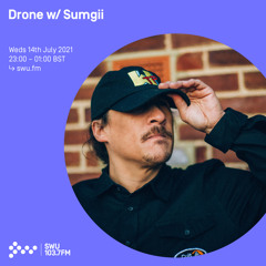 Drone w/ Sumgii 14TH JUL 2021