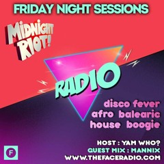 Guest Mix Midnight Riot Radio MANNIX