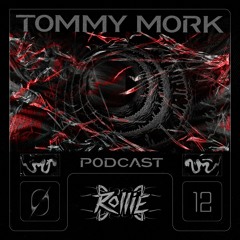 Podcast Rollie #12 - TOMMY MORK (BG)