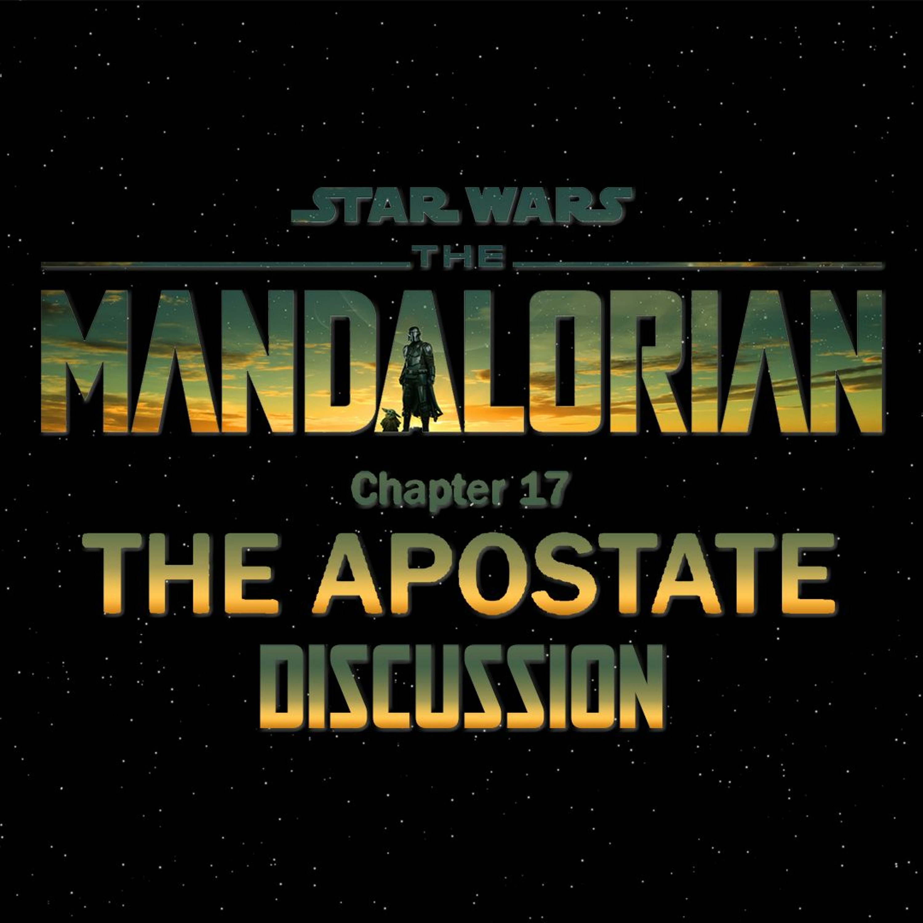 The Mandalorian Chapter 17: The Apostate