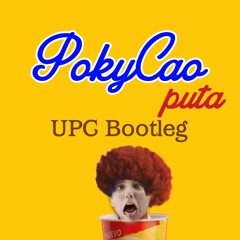 Pokycao Puta (UPC Bootleg) FREE