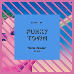 Lipps Inc. - Funky Town (Thieu remix)