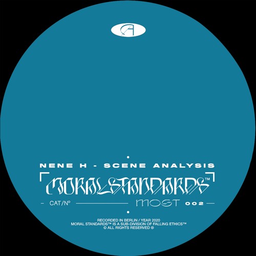 Moral Standards 002 / Nene H - Scene Analysis EP w/ Sunil Sharpe & P.E.A.R.L. remixes