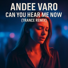 Can You Here Me Now (Trance Remix)
