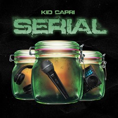 Kid Capri prod by Dr. Dre – Serial (east/west re-do)