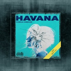 Havana - Camila Cabello (Jotaeme DNB Bootleg) FREEDL
