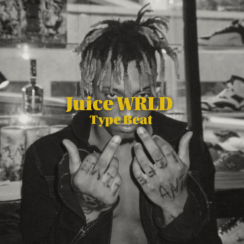Juice WRLD Type Beat