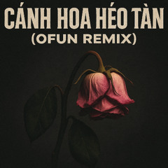 Canh Hoa Heo Tan - Mochii [ OFun remix ]