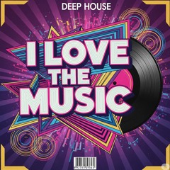 I Love The Music