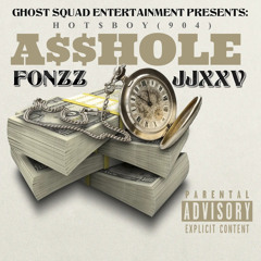 A$$HOLE FEAT. FONZZ , HOT$BOY(904) & JJXXV ( OFFICIAL AUDIO )