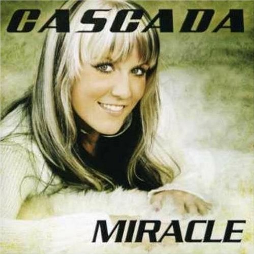 Stream Cascada - Miracle (DJ Ezékiel Remix) by Ezékiel (DJ) | Listen online  for free on SoundCloud