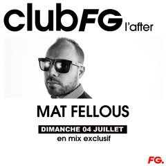 CLUB FG : MAT FELLOUS (RADIO FG July 2021)