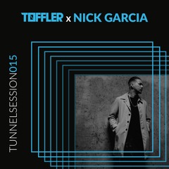 Tunnelsessions 015: Nick Garcia @ Toffler 03-06-2023