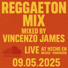 Reggaeton Live Set - Hecho En Mexico Ringwood 09.05.2025