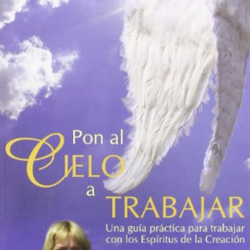 [Download] PDF 📨 Pon al cielo a trabajar (Spanish Edition) by  JEAN SLATTER &  Julia