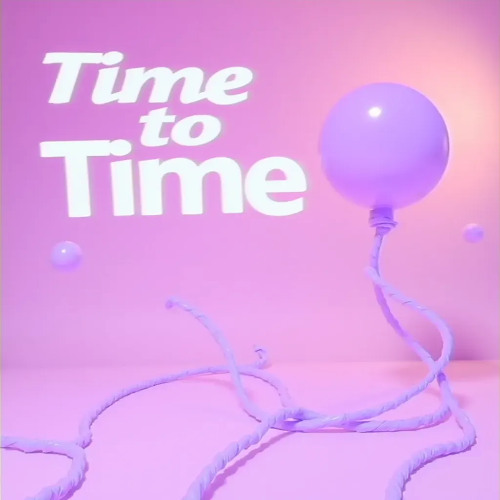 Time To Time (Ft. Tooya)