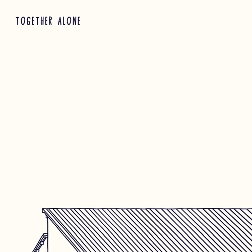 Together Alone