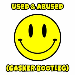 Party Animals - Used & Abused (Gasker Bootleg)