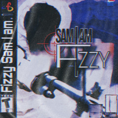 FIZZY - SAM I AM