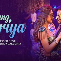 Rang Dariya - Chehre Emraan Hashmi, Krystle D'Souza Yasser D Gourov Dasgupta Farhan Memon