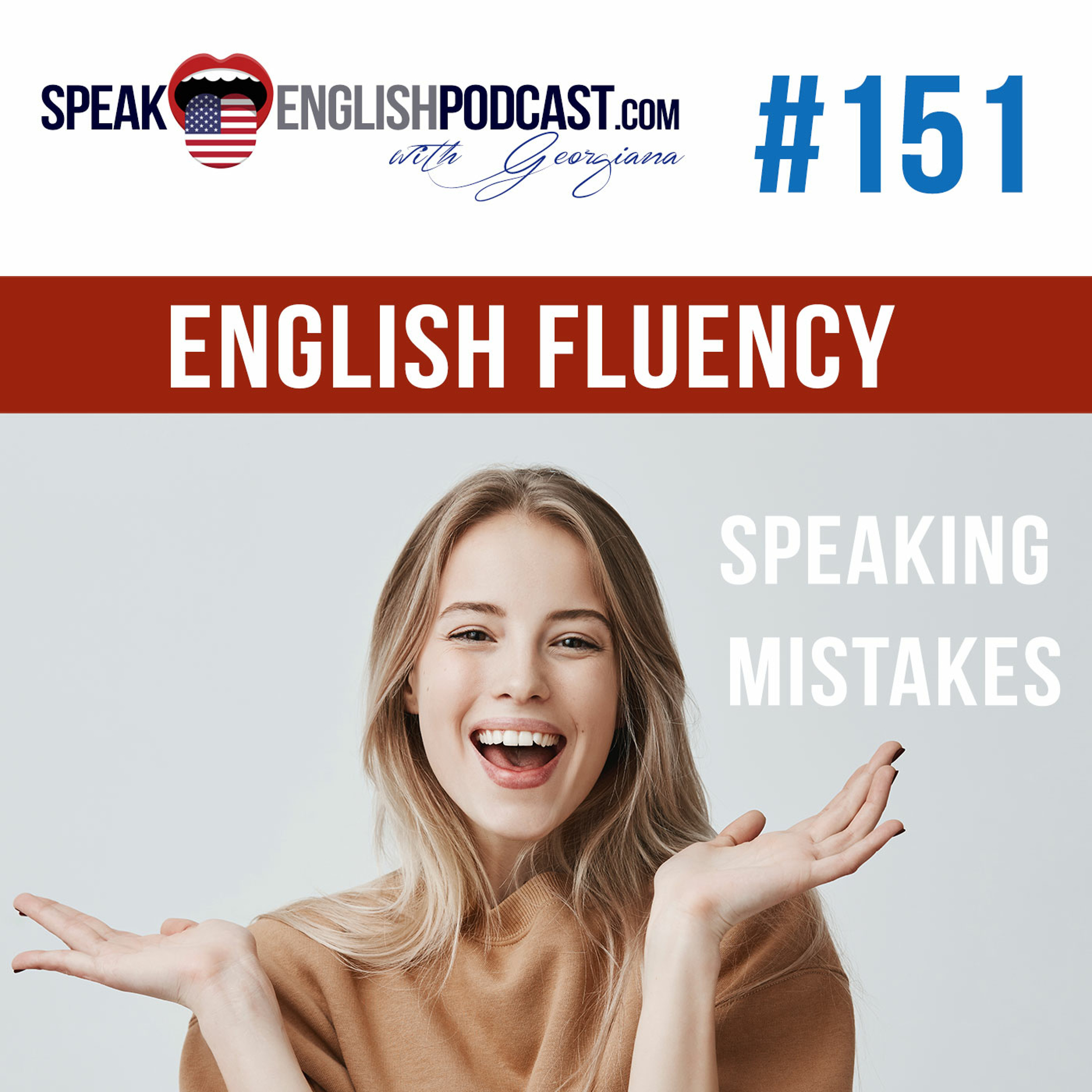 #151 English Fluency and Mistakes when you speak ESL episode artwork