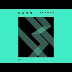 Sohn - Rennen - [Valentin Huedo Sunrise Edit]