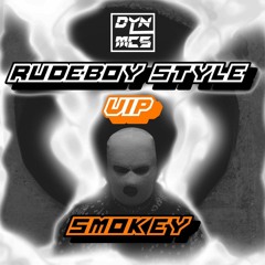 SMOKEY - RUDEBOY STYLE VIP (Free Download)