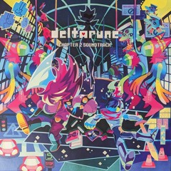 NOW'S YOUR CHANCE TO BE A (Vinyl Version) - Deltarune Chapter 2