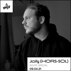 Jolly (HORS-SOL)• Invité spécial