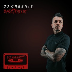 DJ Greenie - BackTrackin