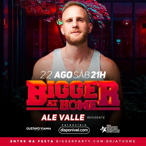 DJ Ale Valle #LIVESET# BIGGER AT HOME 11