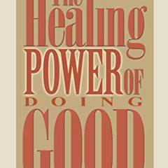 [Read] EPUB 💑 The Healing Power of Doing Good by  Allan Luks &  Peggy Payne [KINDLE