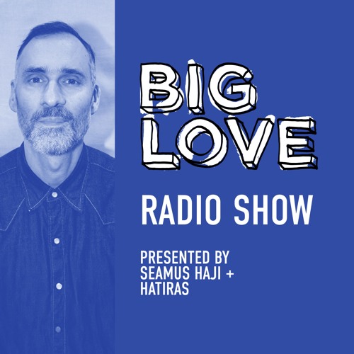 Big Love Radio Show – October 2024 – Hatiras Big Mix