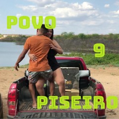 Povo Piseiro #9