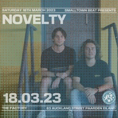 Novelty @ Smalltown Beat Warehouse Series