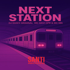 Next Station
